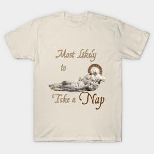 Most likely to Take a Nap T-Shirt